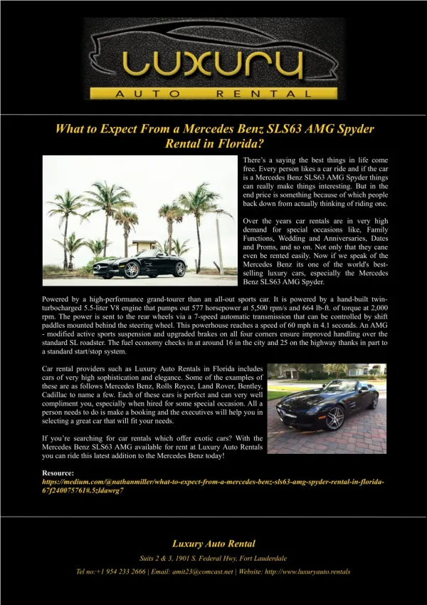 What to Expect From a Mercedes Benz SLS63 AMG Spyder Rental in Florida?