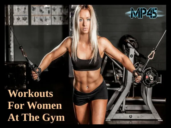 Workouts For Women At The Gym