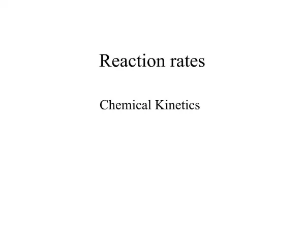 Reaction rates