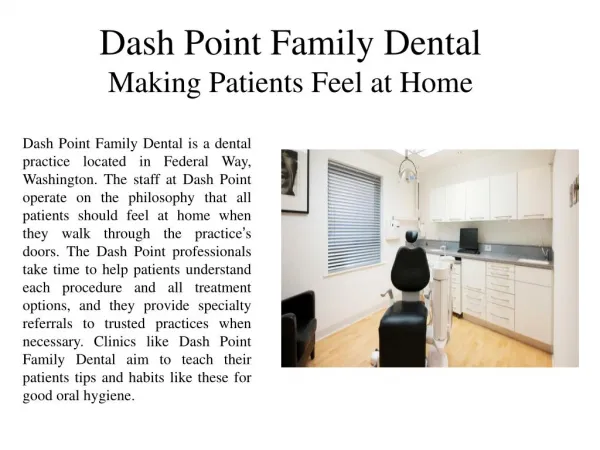 Dash Point Family Dental Making Patients Feel at Home