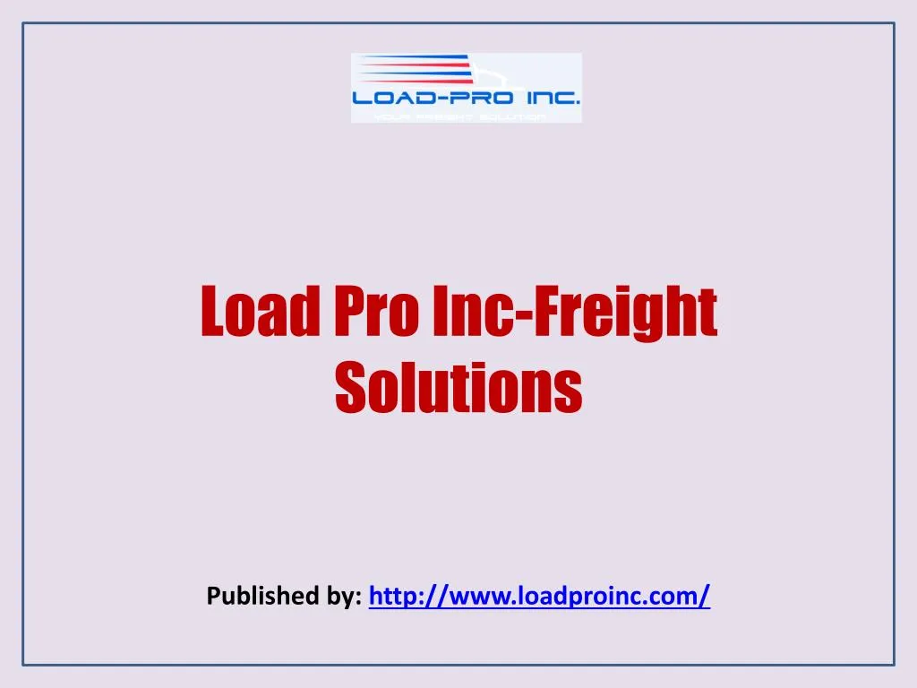 load pro inc freight solutions