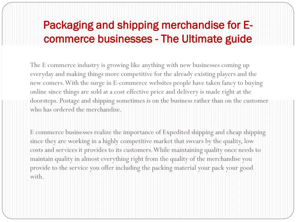 packaging and shipping merchandise for e commerce businesses the ultimate guide