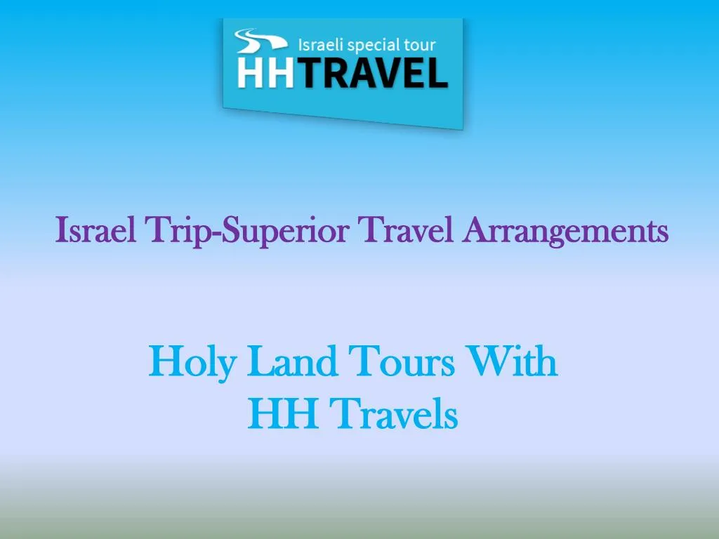 holy land tours with hh travels