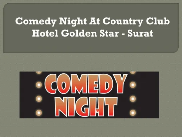 Comedy Night At Country Club Hotel Golden Star - Surat