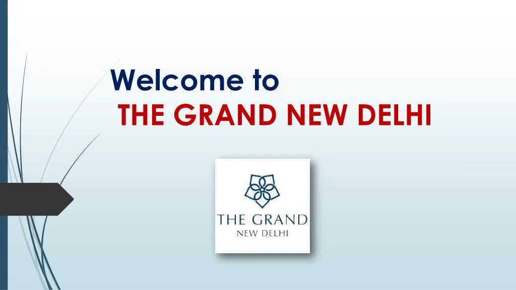 welcome to the grand new delhi