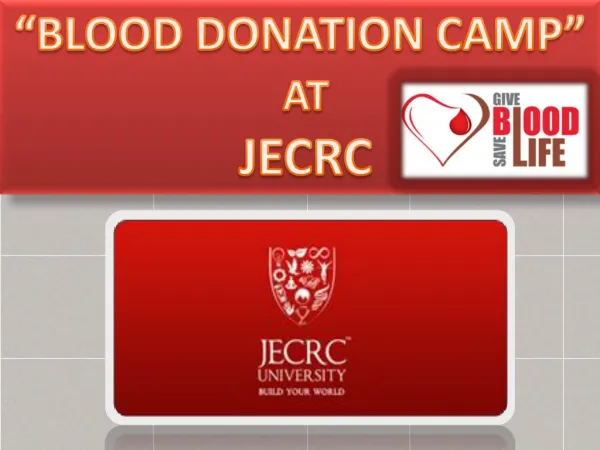 JECRC organized an Annual "Blood Donation Camp" at JECRC Foundation.