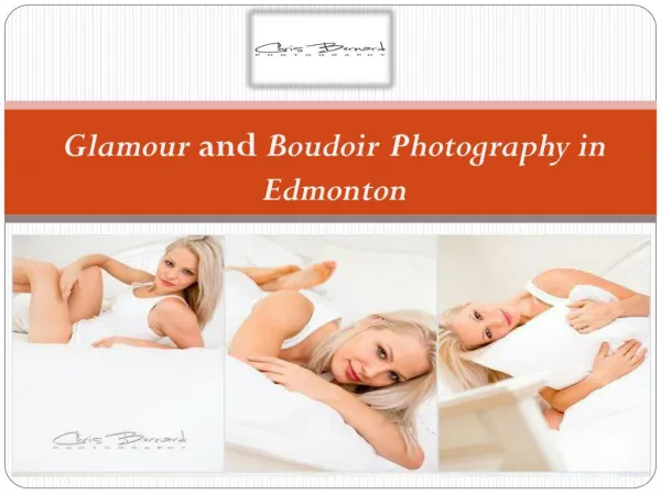 Glamour and Boudoir Photography in Edmonton