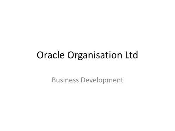 Oracle Organisation Ltd - Development