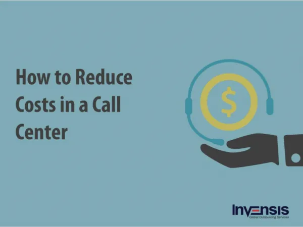 How to Reduce Costs in a Call Center