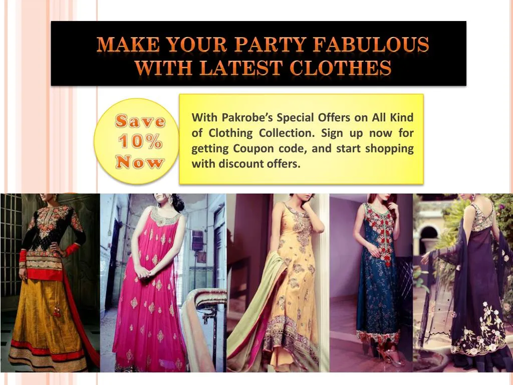 make your party fabulous with latest clothes