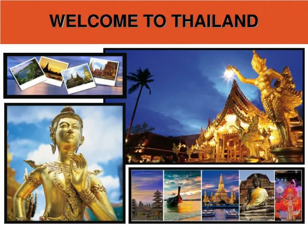 Welcome To The Kingdom Of Thailand