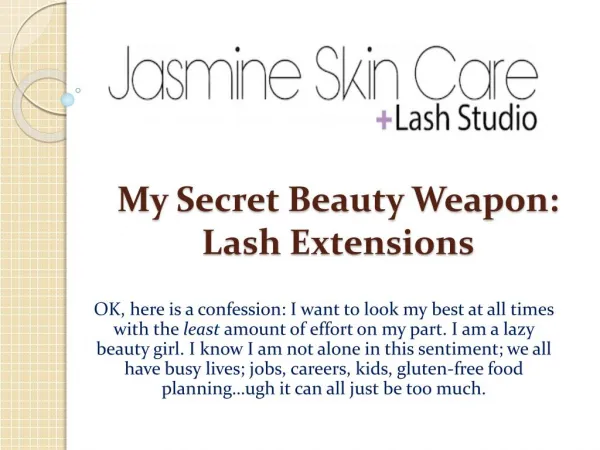 My Secret Beauty Weapon: Lash Extensions