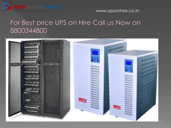 For Best price UPS on Hire Call us Now on 8800344800