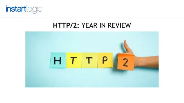 HTTP2 Year In a Review