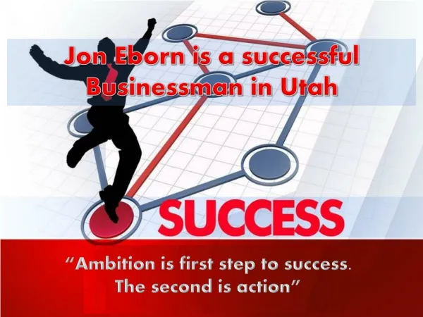 JJon Eborn ia a successfull Businessman in Utah