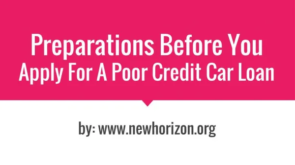 Preparations Before You Apply For A Poor Credit Car Loan