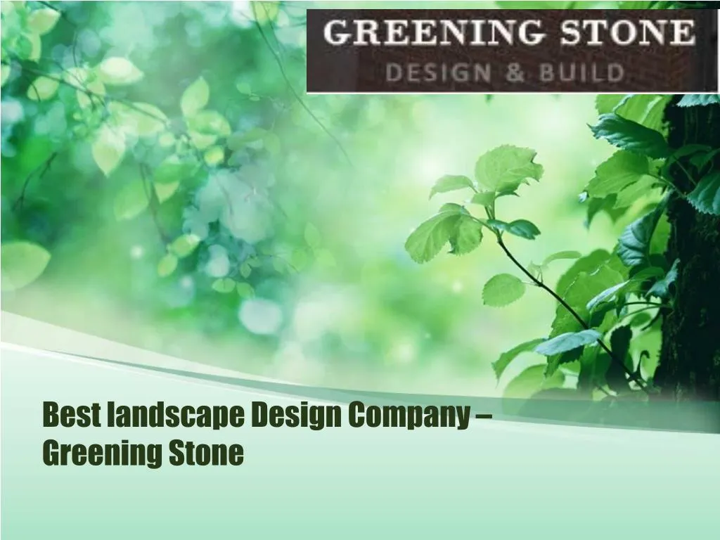 best landscape design company greening stone