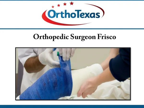 Orthopedic Surgeon Frisco