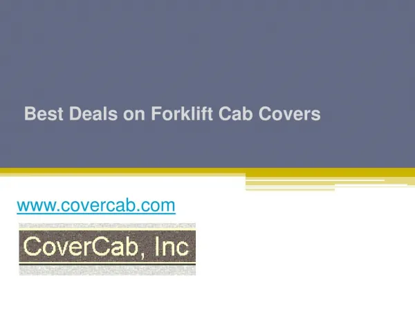 Best Deals on Forklift Cab Covers - www.covercab.com