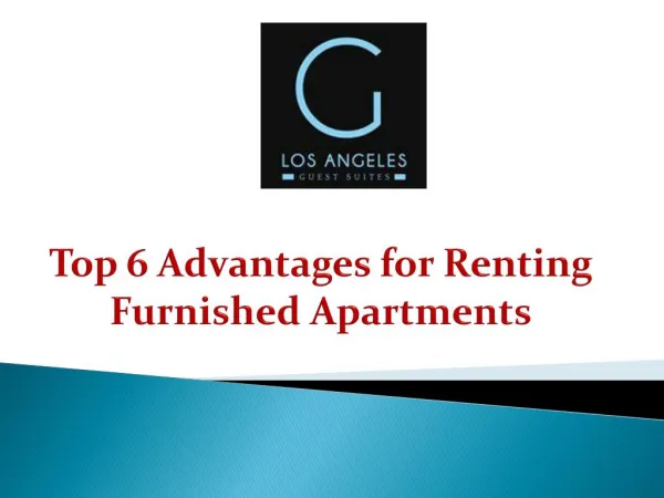 Top 6 Advantages for Renting Furnished Apartments