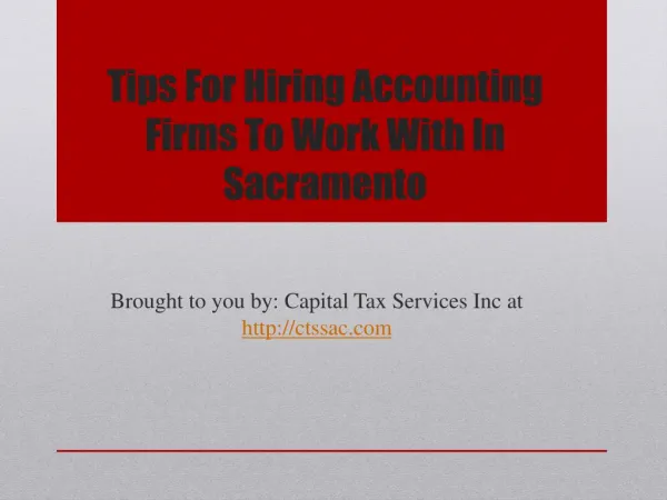 Tips For Hiring Accounting Firms To Work With In Sacramento