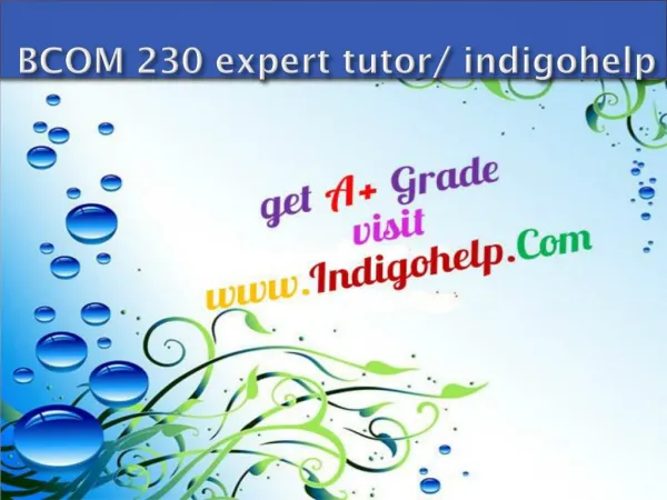 BCOM 230 expert tutor/ indigohelp