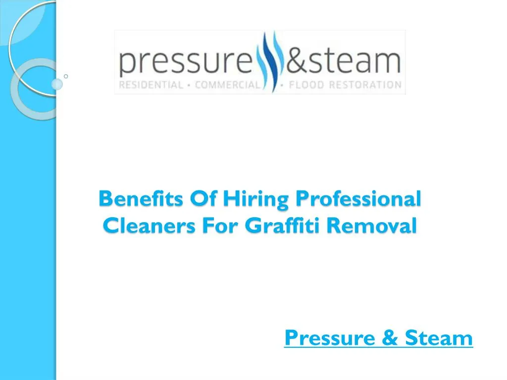 benefits of hiring professional cleaners for graffiti removal