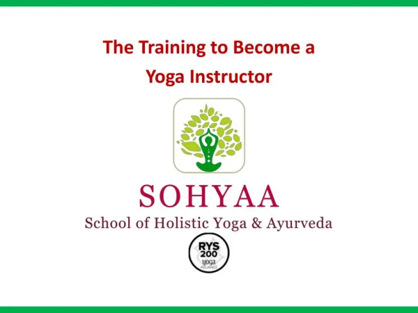 The Training to Become a Yoga Instructor - Sohyaa