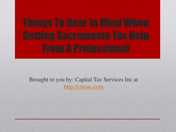 Things To Bear In Mind When Getting Sacramento Tax Help From A Professional