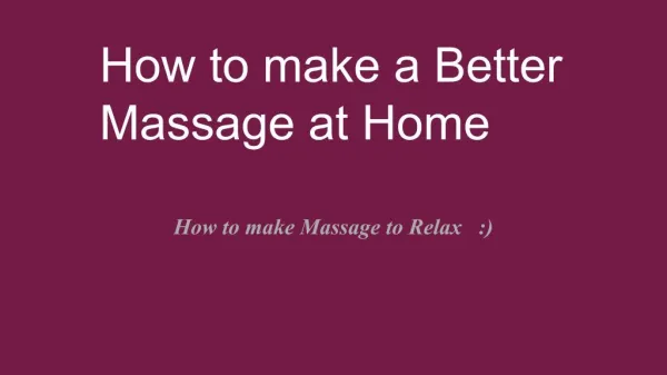 Best Massage Tips at Home
