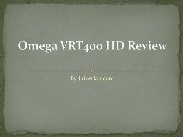 Omega VRT400 HD Review