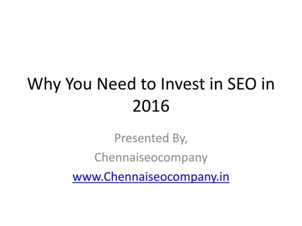 Why You Need to Invest in SEO in 2016