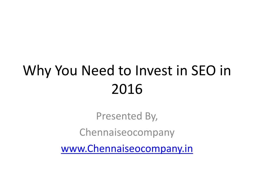 why you need to invest in seo in 2016