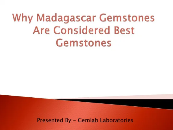 Why Madagascar Gemstones Are Considered Best Gemstones