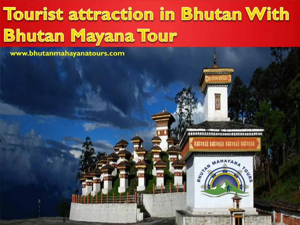 tourist attraction in bhutan with bhutan mayana tour