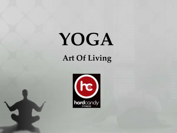 Yoga - Art of Living