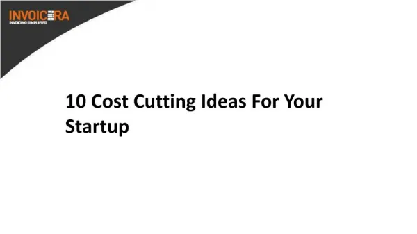 10 Cost Cutting Ideas For Your Startup