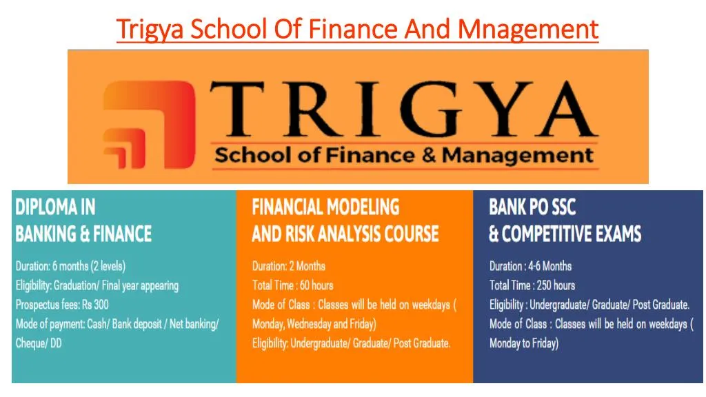 trigya school of finance and mnagement