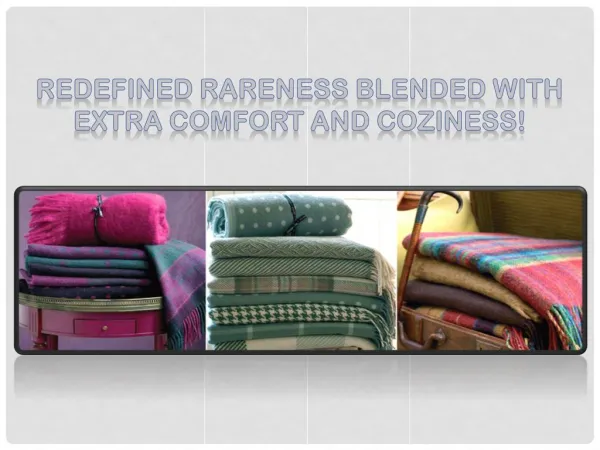 Exclusive Range of Woolen Throw and Blankets Available Online