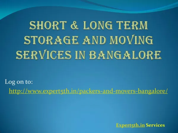 Short & Long Term Storage and Moving services in Bangalore