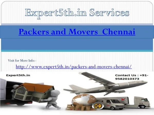 supported with customized services of Packers and Movers in Chennai by Expert5th