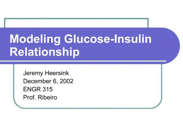 Modeling Glucose-Insulin Relationship