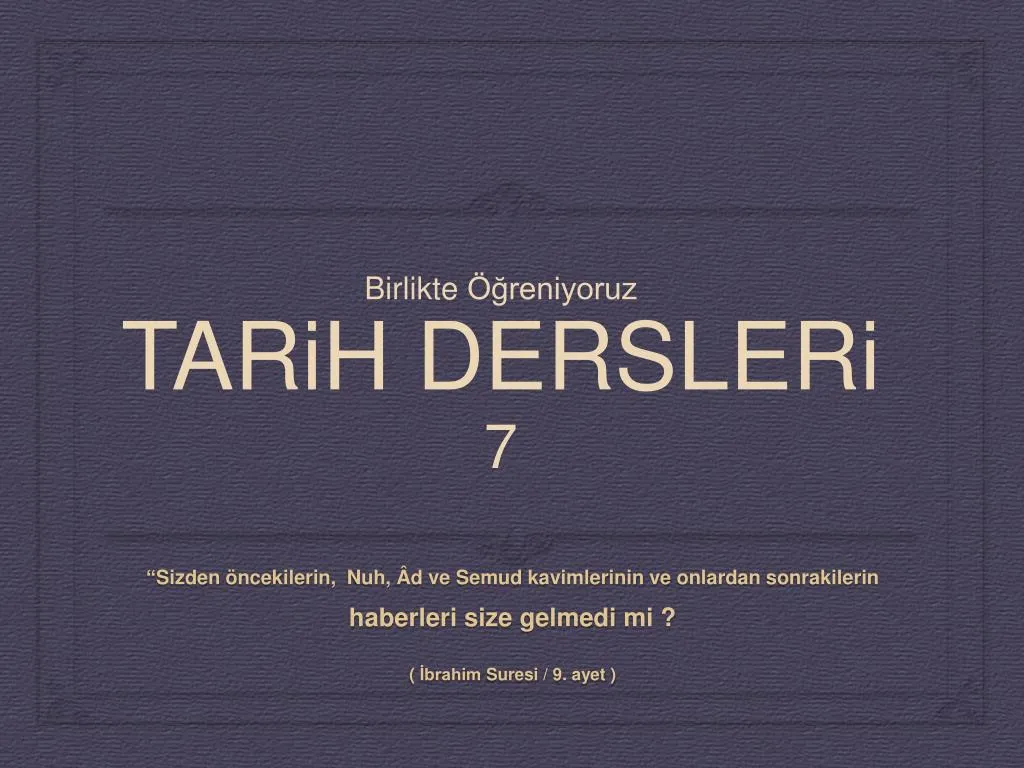 birlikte reniyoruz tarih dersleri 7