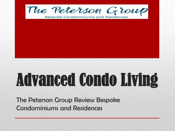 Advanced Condo Living