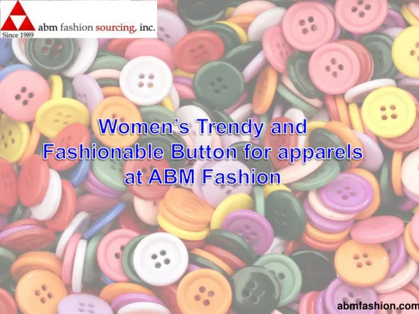 Women’s trendy and fashionable button for apparels at abm fashion