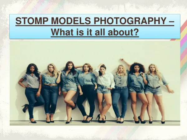 Stomp Models photography | What is it all about?