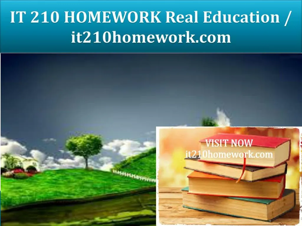 it 210 homework real education it210homework com