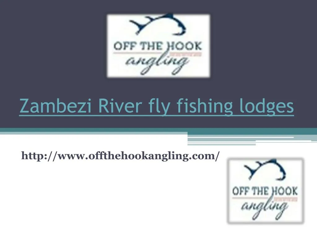 zambezi river fly fishing lodges