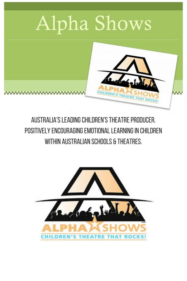 Australias Leading Childrens Theatre Producer| Alpha Show