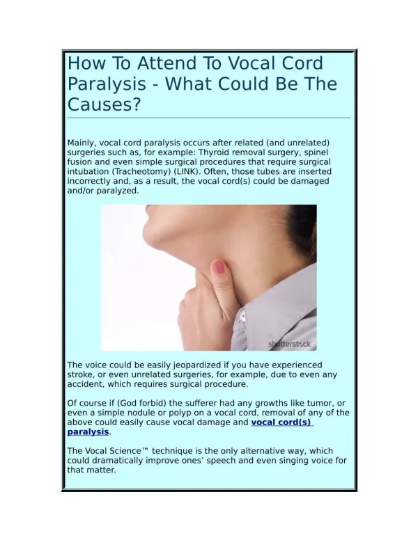 How To Attend To Vocal Cord Paralysis - What Could Be The Causes?